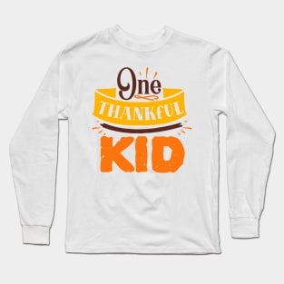 One thankful kid Long Sleeve T-Shirt